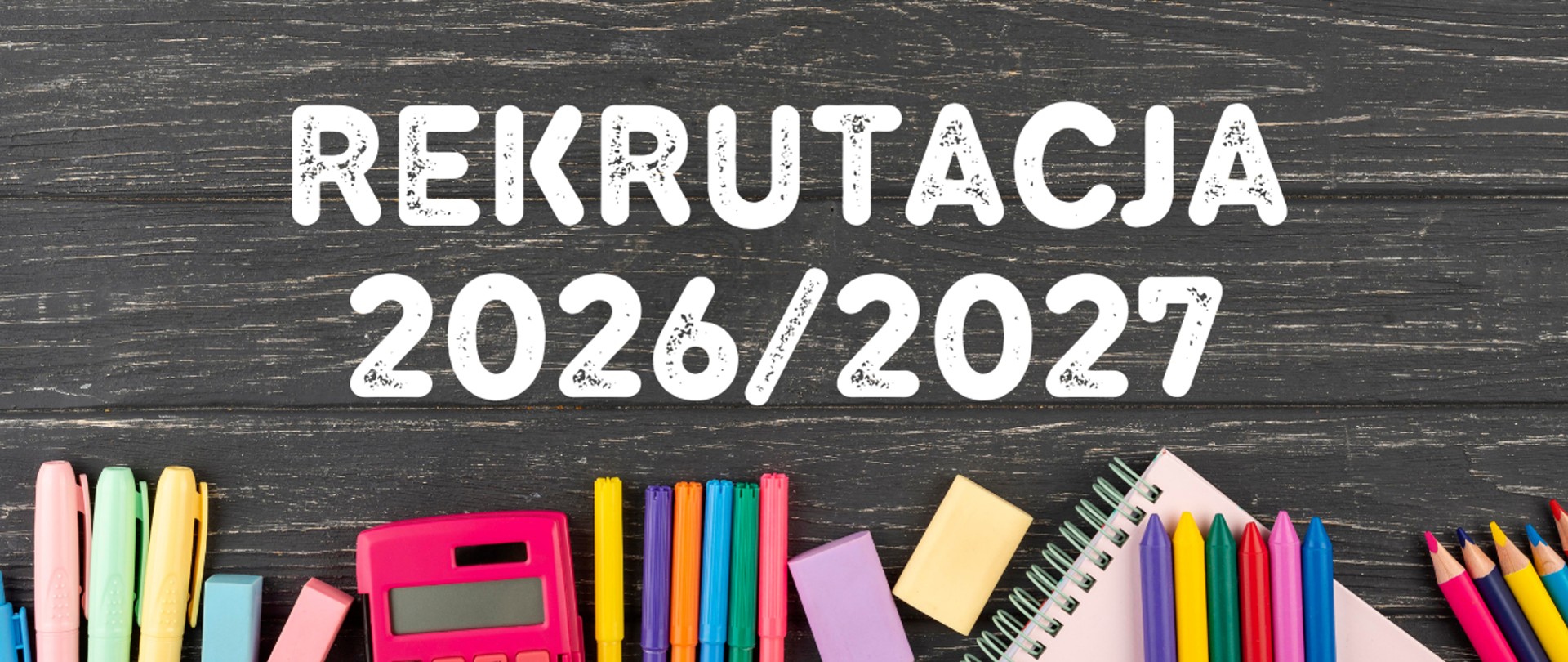 Rekrutacja do przedszkoli na rok szkolny 2026-2027